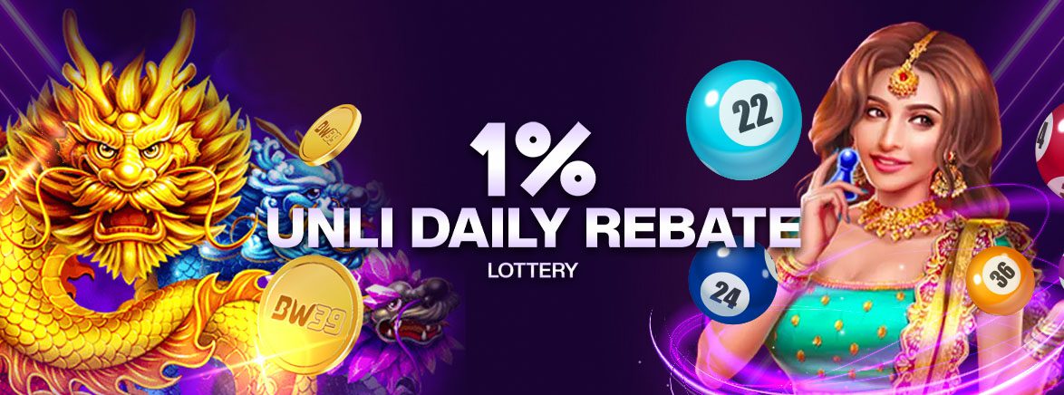 1% Unli Daily Rebate Lottery 1% Unli Daily Rebate Lottery
